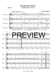 Hirschkronenwalzer - Anton Wunderer - für Horn Quartett in Es - 4 JH