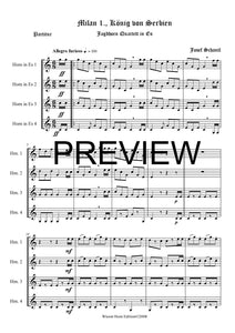 Milan, König von Serbien - Josef Schantl - für Horn Quartett in Es - 4 JH