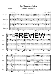 Roi Dagobert Fanfare - Josef Schantl - für Horn Quartett in Es - 4 JH