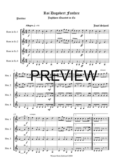 Roi Dagobert Fanfare - Josef Schantl - für Horn Quartett in Es - 4 JH