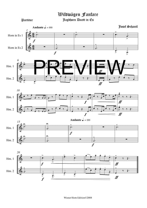 Wildwägen Fanfare - Josef Schantl - für Horn Duett in Es - 2 JH