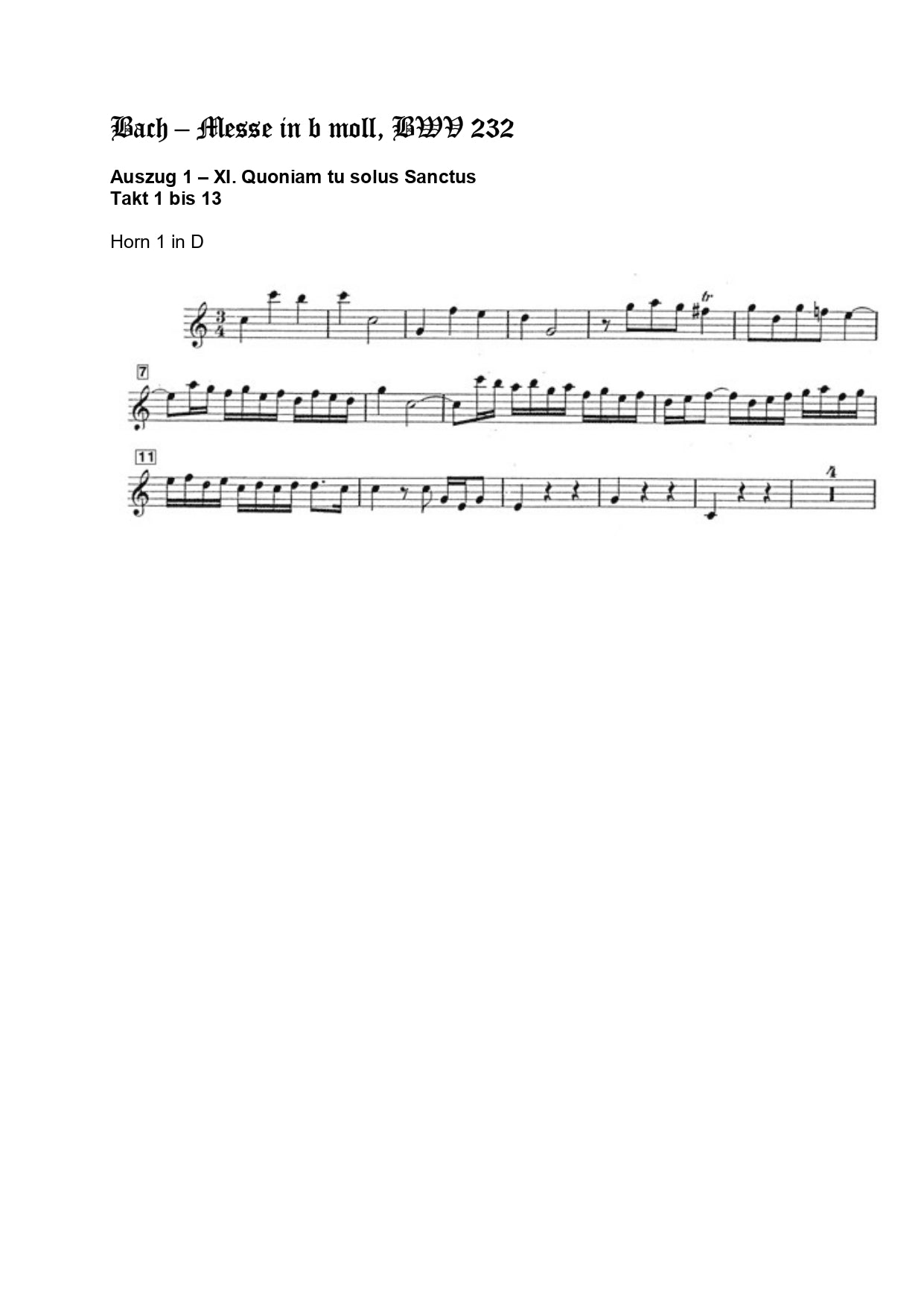 Orchester Studie - Johann Sebastian Bach -Messe in B-moll, Horn 1